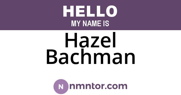 Hazel Bachman