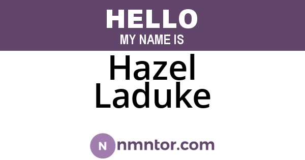 Hazel Laduke