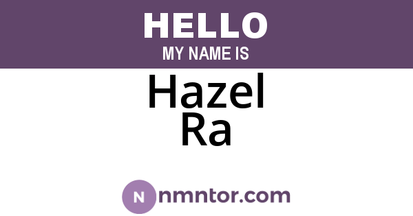 Hazel Ra