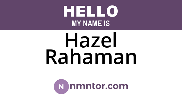Hazel Rahaman