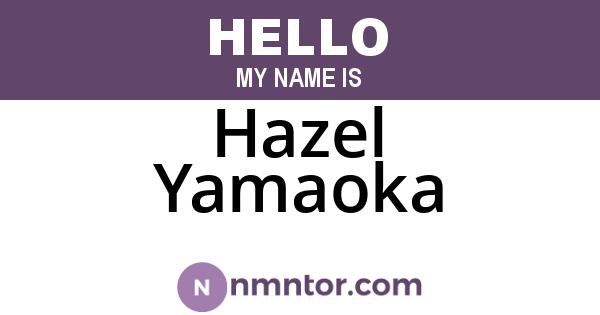 Hazel Yamaoka