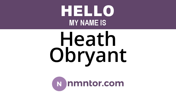 Heath Obryant