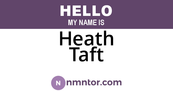 Heath Taft