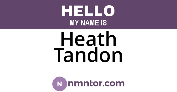 Heath Tandon