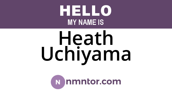 Heath Uchiyama