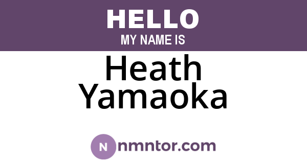 Heath Yamaoka