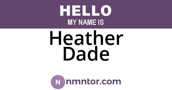 Heather Dade