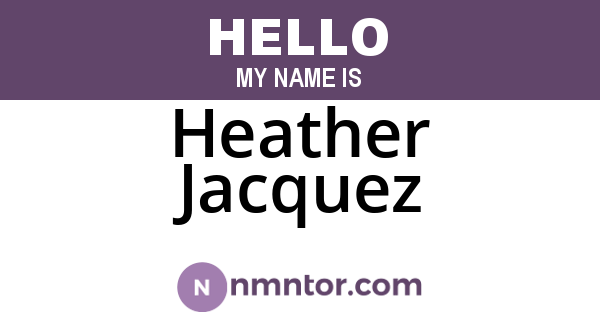 Heather Jacquez