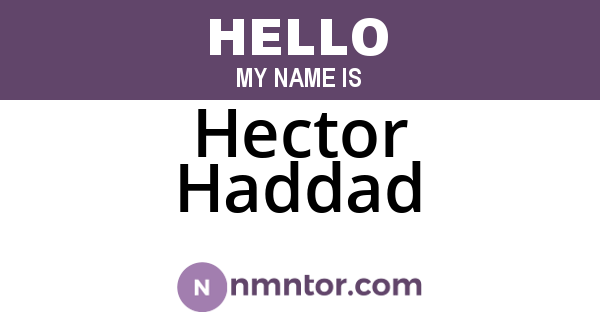 Hector Haddad