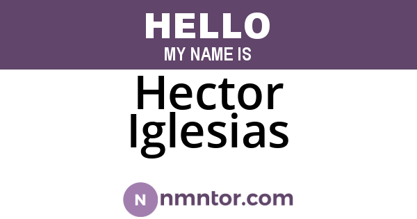 Hector Iglesias