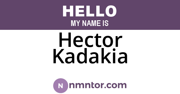 Hector Kadakia