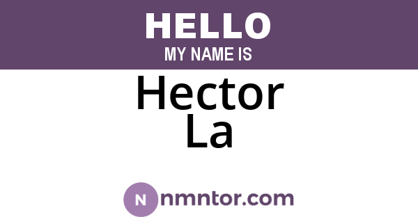 Hector La