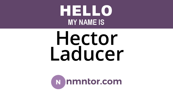 Hector Laducer