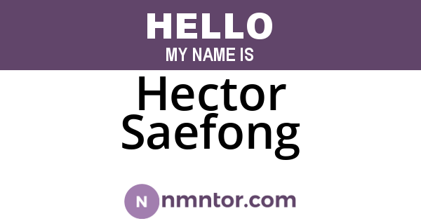 Hector Saefong