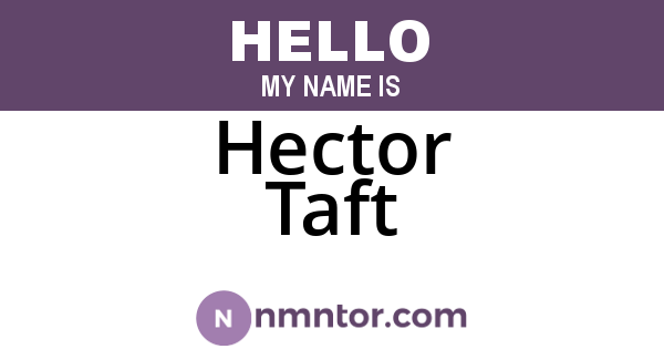 Hector Taft