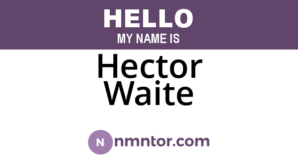 Hector Waite