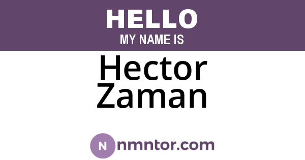 Hector Zaman