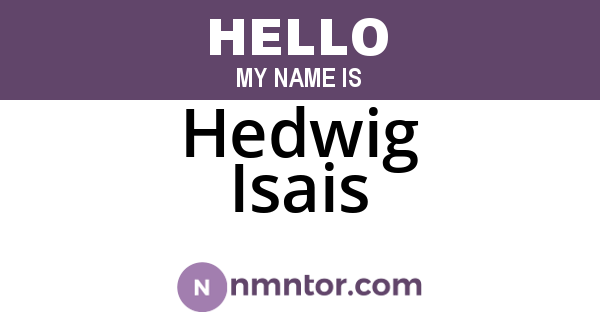 Hedwig Isais