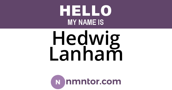 Hedwig Lanham