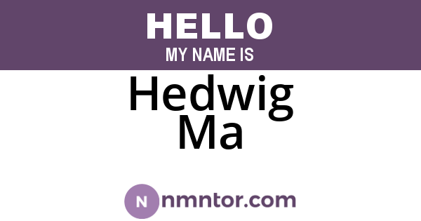 Hedwig Ma