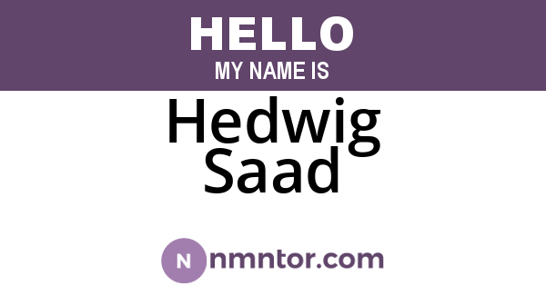 Hedwig Saad