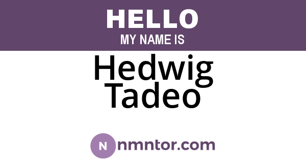 Hedwig Tadeo