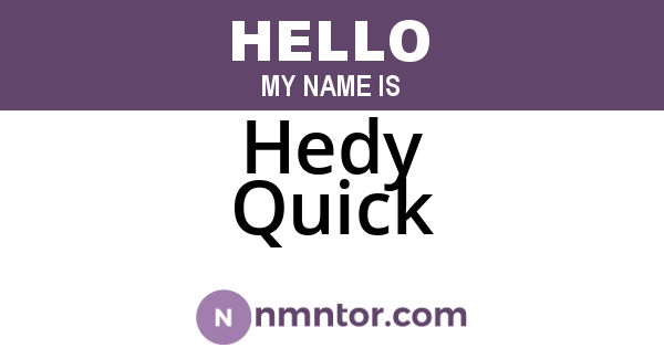 Hedy Quick
