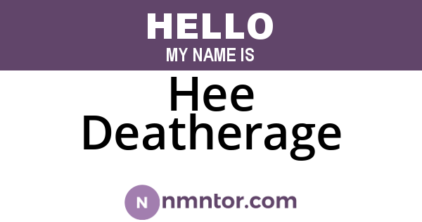Hee Deatherage