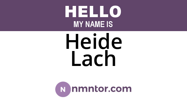 Heide Lach
