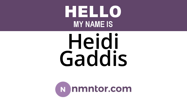 Heidi Gaddis