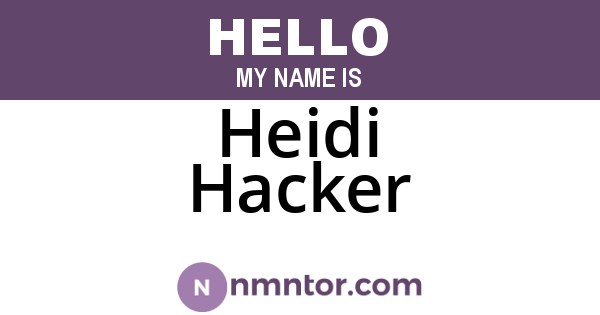 Heidi Hacker