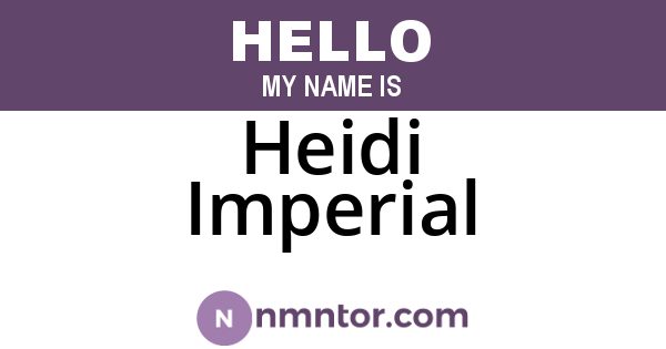 Heidi Imperial