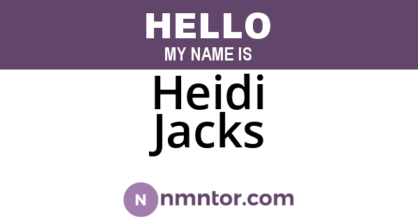 Heidi Jacks