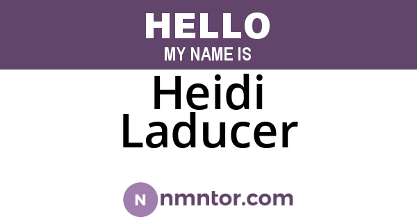 Heidi Laducer