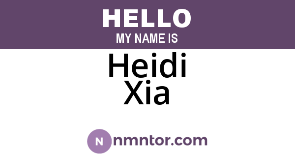 Heidi Xia