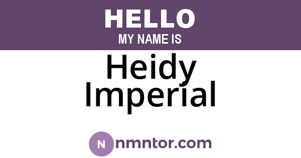 Heidy Imperial