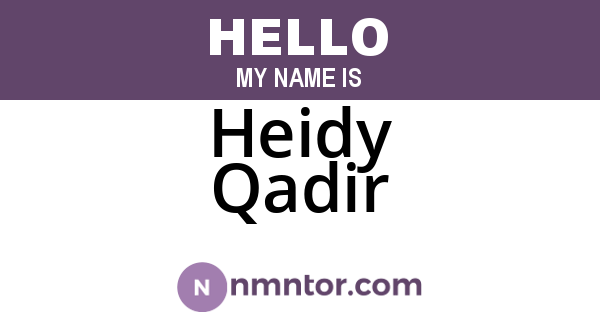 Heidy Qadir