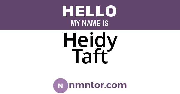 Heidy Taft