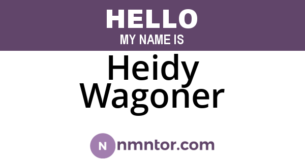 Heidy Wagoner