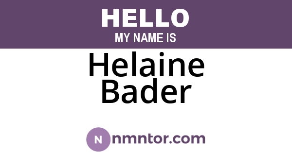 Helaine Bader