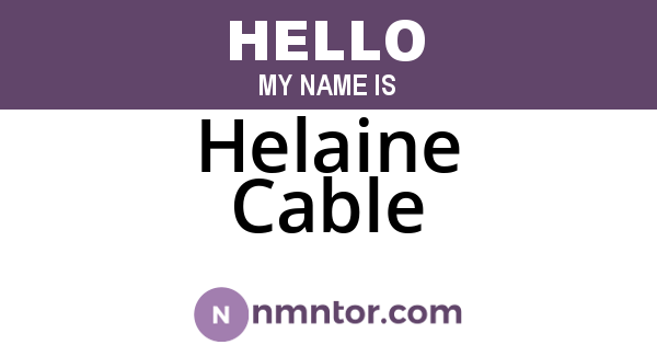 Helaine Cable