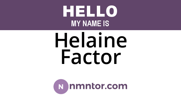 Helaine Factor