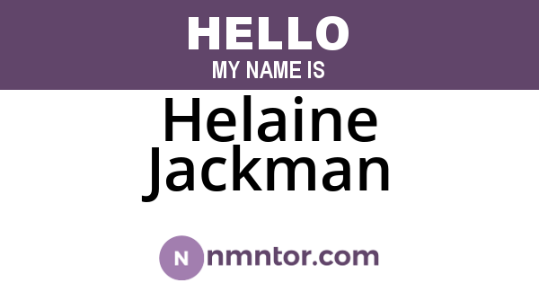 Helaine Jackman