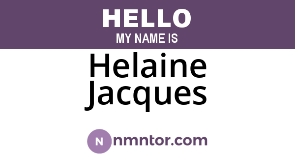 Helaine Jacques