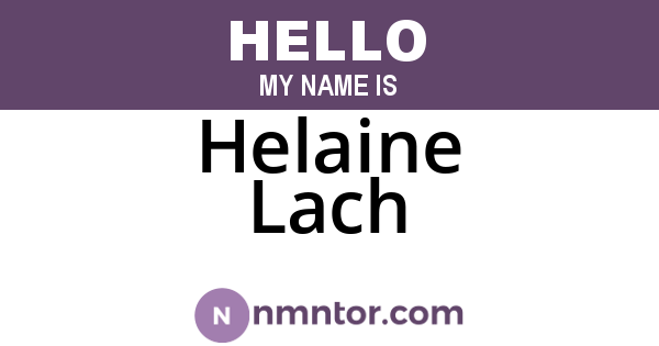 Helaine Lach