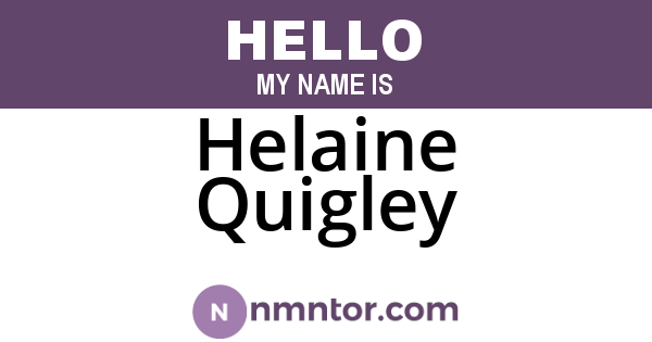 Helaine Quigley