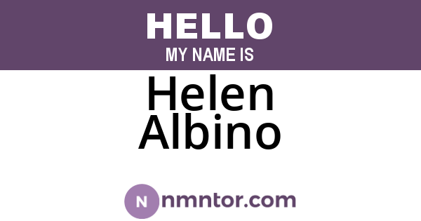 Helen Albino