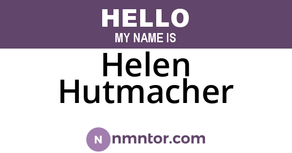 Helen Hutmacher