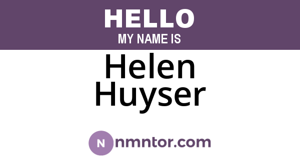 Helen Huyser