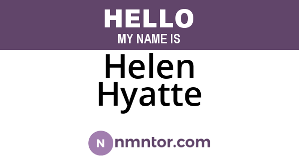 Helen Hyatte